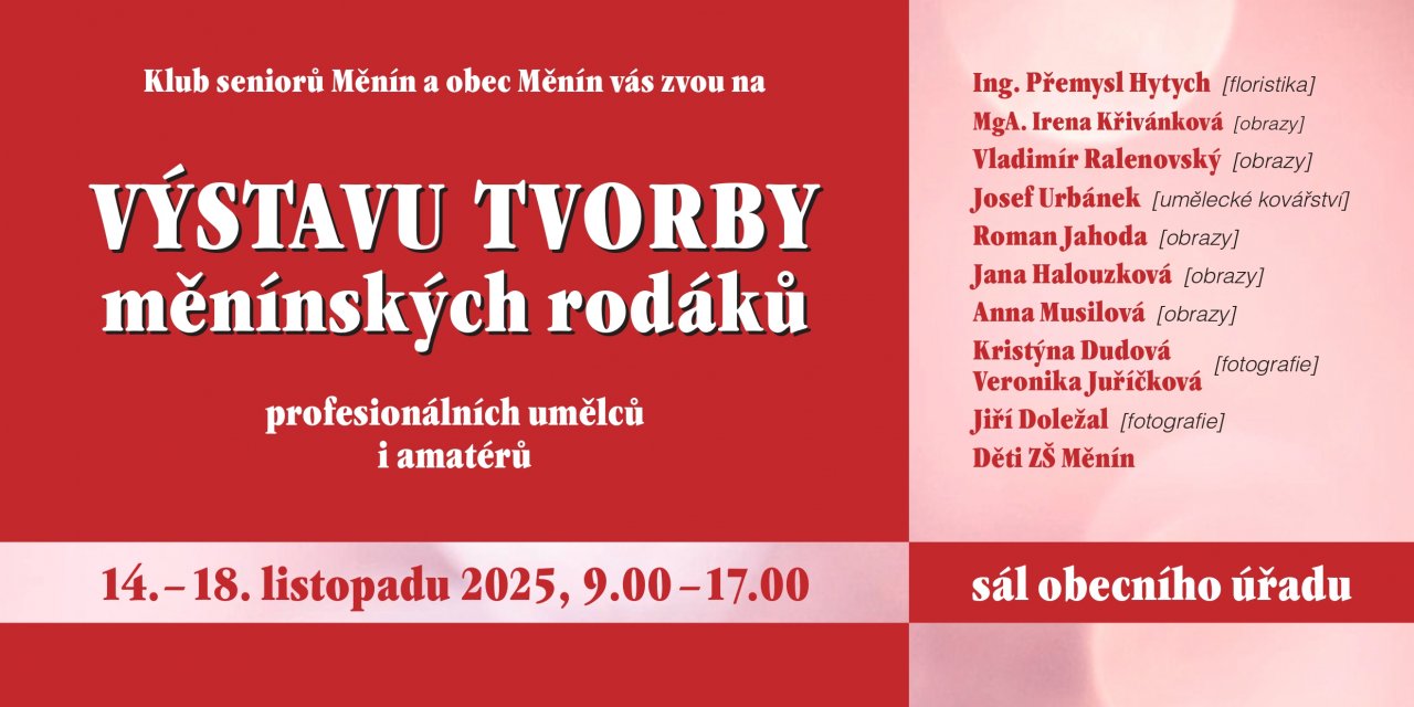 Výstava tvorby Měnín Výstava tvorby Měnín